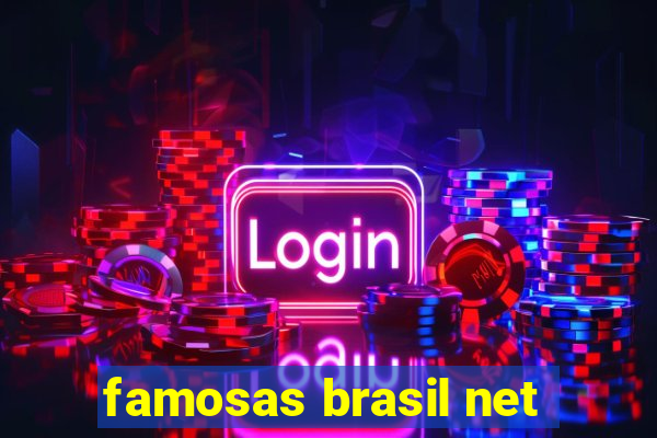 famosas brasil net